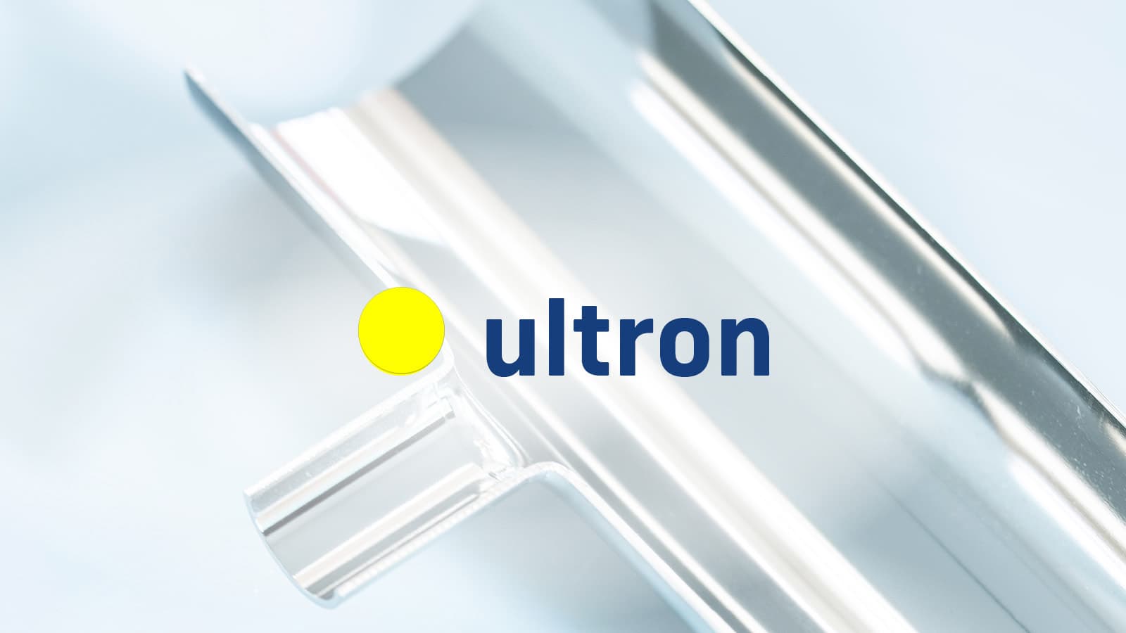 ultron - Highest surface quality for the transport of gases