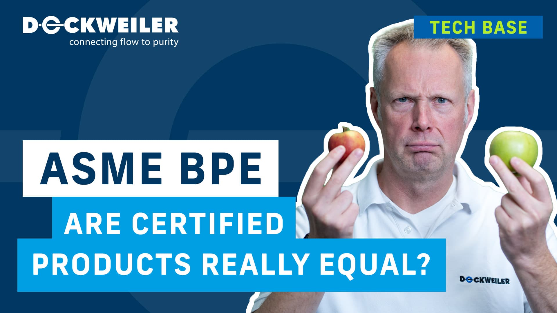 Title slide from a Dockweiler training session on ASME BPE. Two apples are used as a symbol to illustrate the comparison of certified products. Visible text: “Are Certified Products Really Equal?”